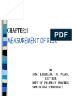 Measurement of Risk: BY Mrs. K.Shailaja., M. Pharm., Lecturer Dept OF Pharmacy Practice, SRM College of Pharmacy