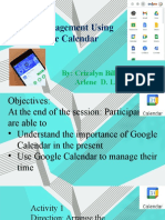 Time Management Using Google Calendar: By: Crizalyn Billones & Arlene D. Lusuegro