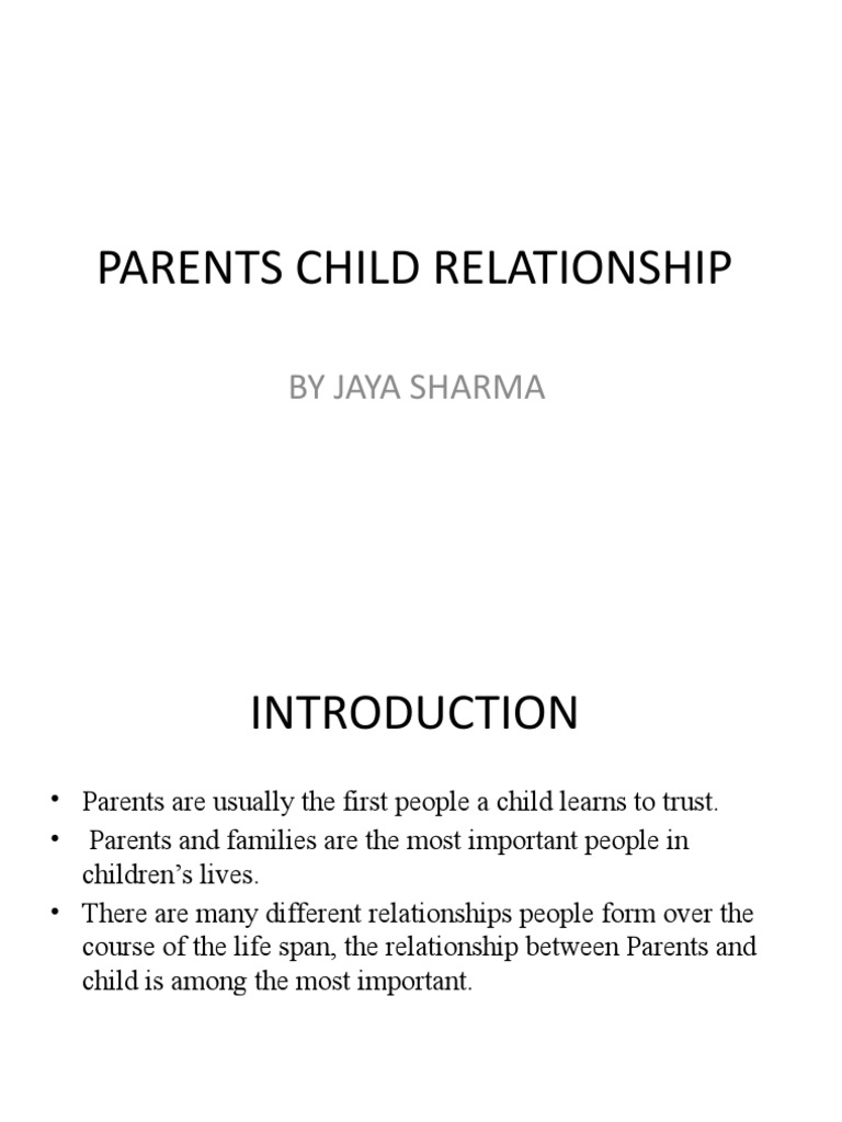 Parents Child Relationship | PDF | Parenting | Relationships
