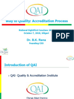 Way To Quality: Accreditation Process: Dr. B.K. Rana