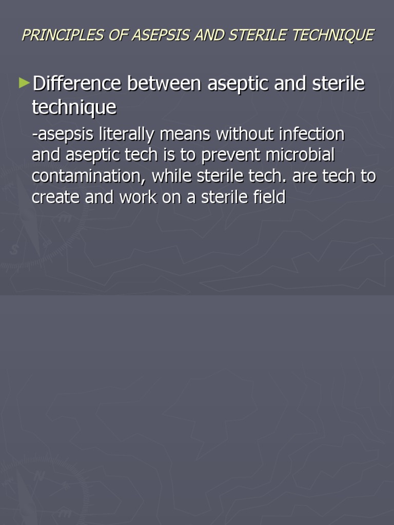 PRIN. OF ASEPSIS and STERILE TECHNIQUE PDF Medical Specialties