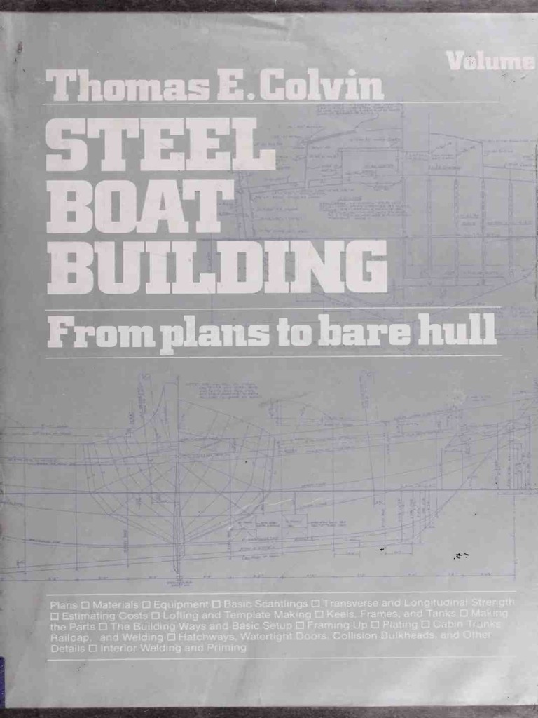Colvin T.E. Steel Boat Building - From Bare Hull To