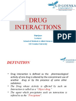 Drug Interactions: Digvijaya Lecturer School of Medical & Allied Sciences GD Goenka University