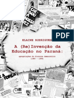 A (Re) Ivenção Da Educação - Apropriações Do Discurso Democrático (1980-1990)