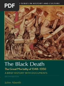 The Black Death, The Great Mortality of 1348-1350: A Brief History With Documents