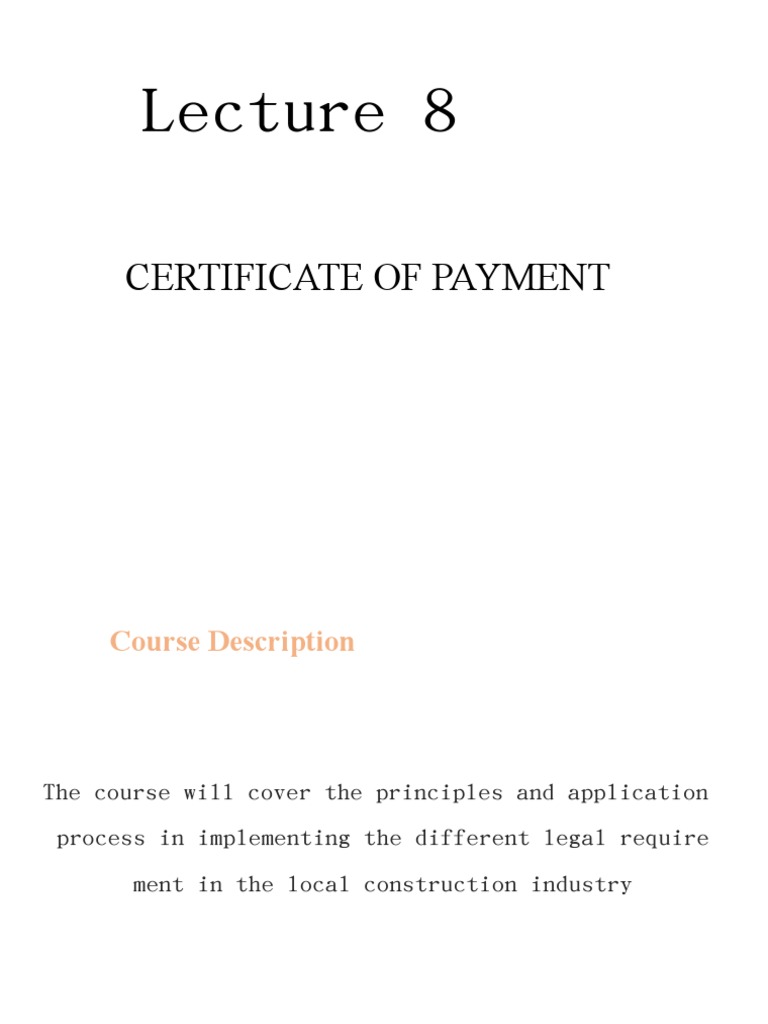 QUS3204 Lecture 8 Certificate of Payment PDF Architect Payments