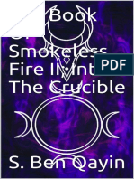The Book of Smokeless Fire II Into The Crucible