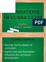 Foundations of Curriculum: Reporter: Melisa L. Cantonjos