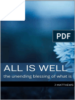 All Is Well - The Unending Blessing of What - J Matthews