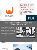 Xyaomi Is My Favorite Technological Company of