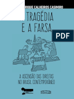 Casimiro Flávio Henrique Calheiros. a Tragédia e a Farsa a Ascensão Das Direitas No Brasil Contemporâneo 2020