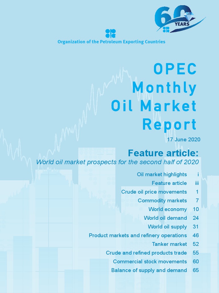 OPEC June 2020 Oil Market Report | PDF | West Texas Intermediate ...