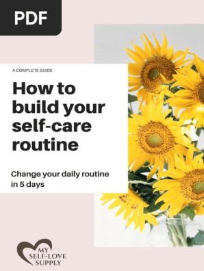 How to build your self-care routine -  your guide
