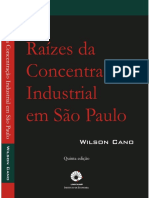 Wilson Cano Raizes Da Concentracao Industrial Em Sao Paulo