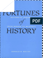 Donald R. Kelley - Fortunes of History_ Historical Inquiry From Herder to Huizinga-Yale University Press (2003)