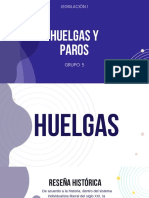 Huelgas y Pararos - Exposicion Grupo 5