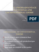 Advantage and Disadvantage of Conventional and Unconventional Looms