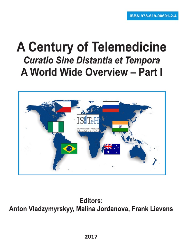 A Century of Telemedicine: Curatio Sine Distantia Et Tempora A World Wide  Overview - Part I, PDF, Internet Access