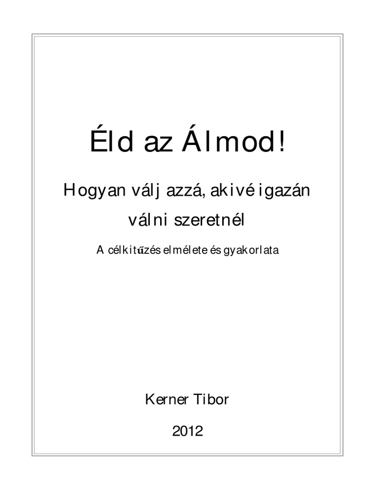 Éld Az Álmod! | PDF