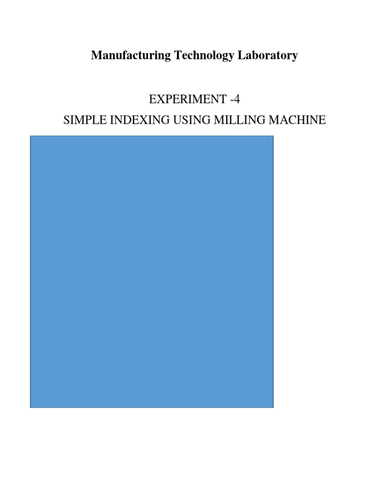 Exp 4 Simple Indexing Using Milling Machine PDF Gear Machines