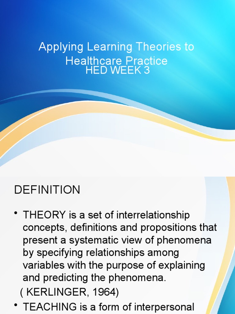 APPLYING LEARNING THEORIES TO HEALTHCARE PRACTICE BRAUNGART intelligence overview