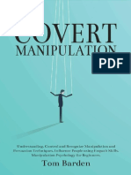 Covert Manipulation Understanding, Control and Recognize Manipulation