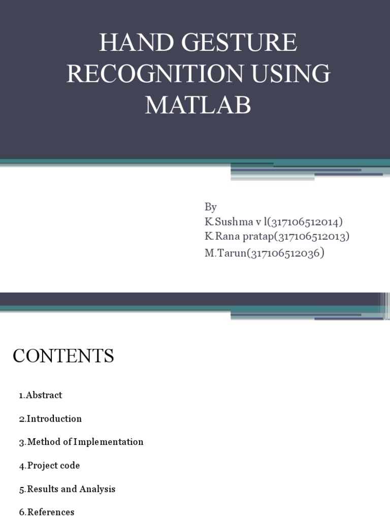 Hand Gesture Recognition Using MATLAB: A Prototype System for ...