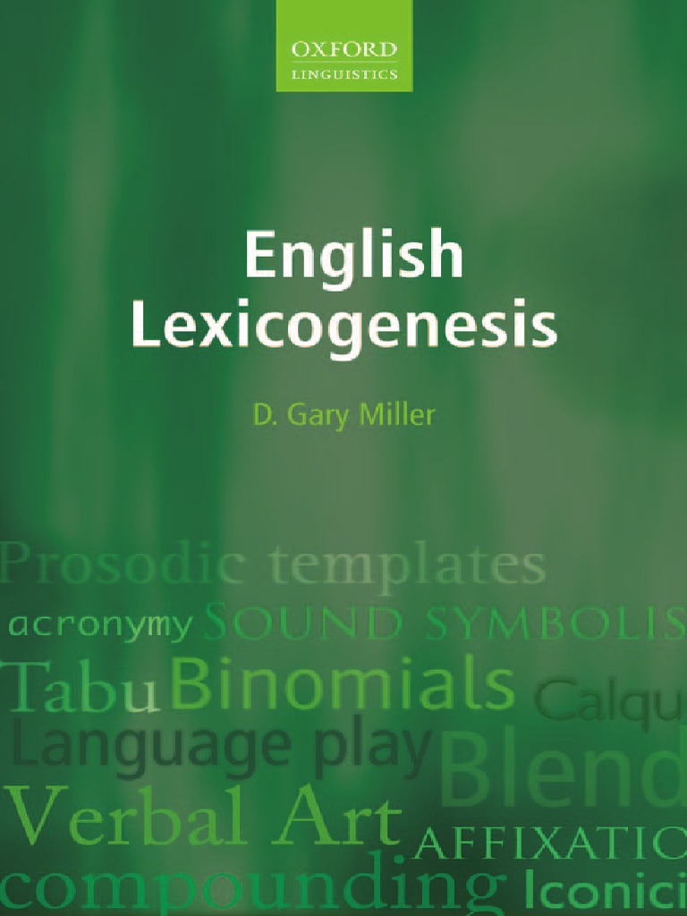 Miller D Gary English Lexicogenesis Pdf Lexicology Grammar