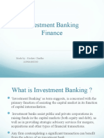 Investment Banking Finance: Made By: Keshav Chadha A3906408330