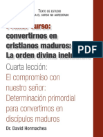 Primer Curso CONVERTIRNOS EN CRISTIANOS MADUROS 4 Leccion Dr. David H.