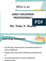 Who Is An: Early Childhood Professional?