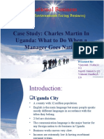 International Business: Case Study: Charles Martin in Uganda: What To Do When A Manager Goes Native