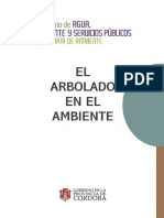 El Libro Del Arbolado Urbano Manual de Viveros y Plantaciones Forestales Manual de Poda y Cuidados Plantación de Ejemplares Arbóreos