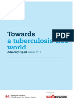 Towards A Tuberculosis-Free World