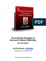 The 8 Ultimate Strategies To Succeed in Network Marketing: by Lelia Raynal