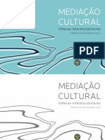 MEDIACAO CULTURAL Olhares Interdisciplin