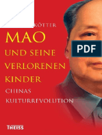Dikötter et al - Mao und seine verlorenen Kinder Chinas Kulturrevolution