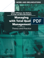 (Management, Work and Organisations) Adrian Wilkinson, Tom Redman, Ed Snape, Mick Marchington (Auth.) - Managing With Total Quality Management - Theory and Practice-Macmillan Education UK (199