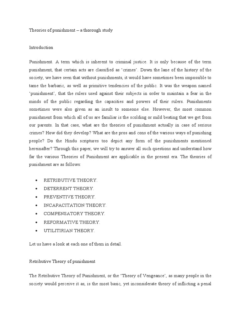 A Comprehensive Analysis of Retributive and Deterrent Theories of