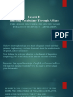 Lesson 11 Building Vocabulary Through Affixes: This Lesson Discusses One Specific Word Formation Technique - Affixation