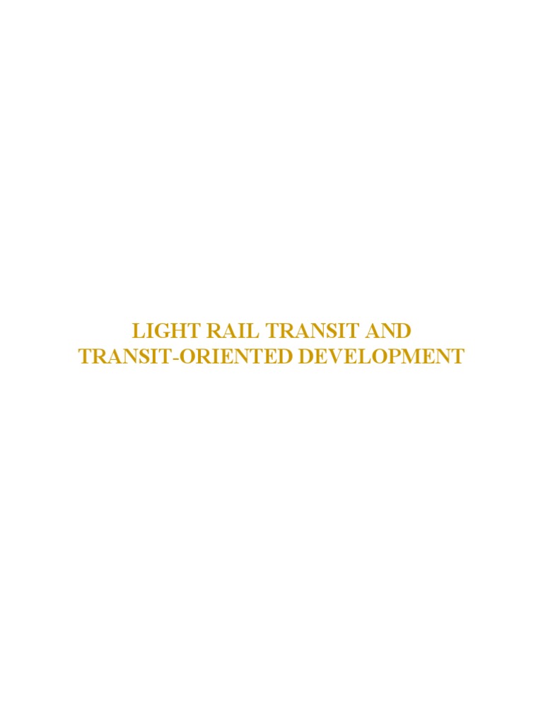 LRT and TOD USA | PDF | Light Rail | Public Transport