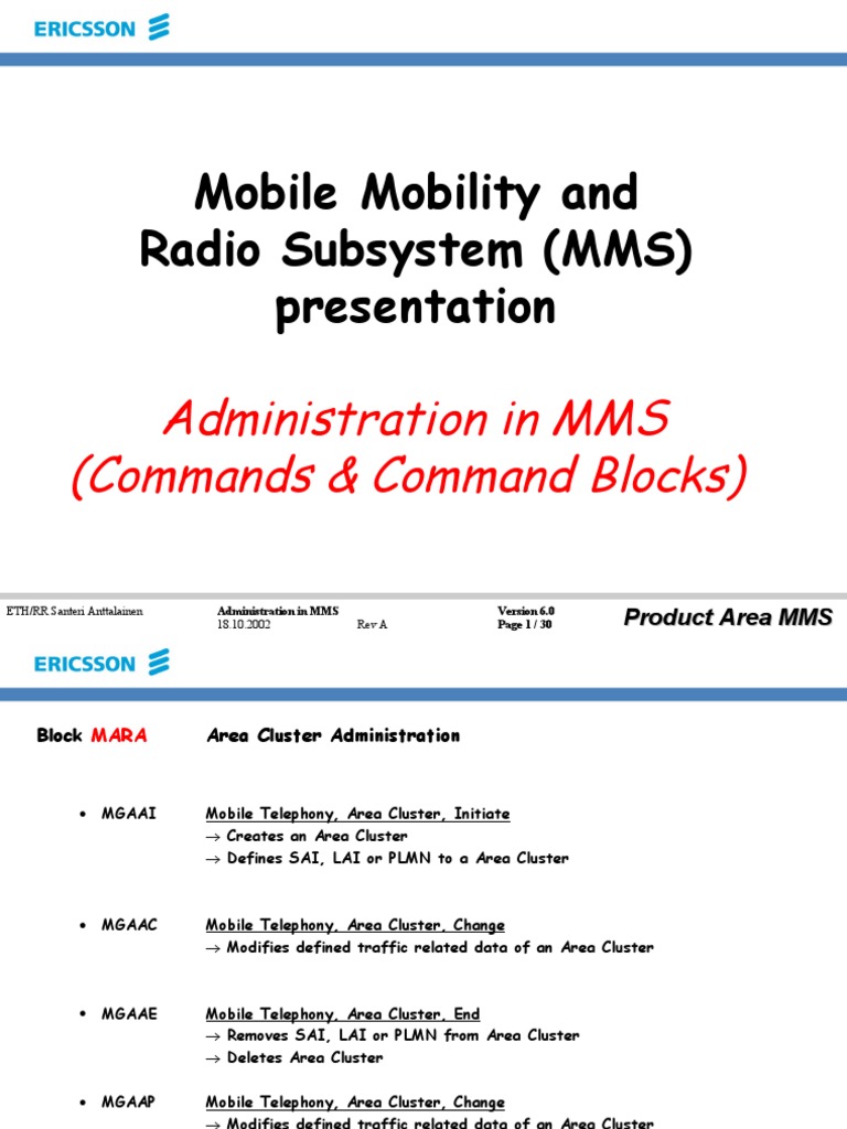 Mobile Mobility and Radio Subsystem (MMS) Presentation: Administration ...