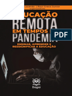 Educação Remota em Tempos de Pandemia:: Ensinar, Aprender e Ressignificar A Educação