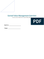 Earned Value Management Exercises: Roll No: - Name