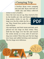 Lily and Her Brother Ryan Went Camping With Their Mom and Dad. Ryan and Dad Set Up the Tent While Lily and Mom Collected Sticks to Start a Bonfire. Once the Tent Was Set Up, They Started a Fire in the Bonfire Pit. L