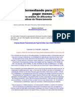 Desintermediando Para Pagar Menos - Alternativas de Financiamento