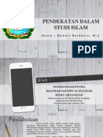 Beberapa Pendekatan Dalam Studi Islam