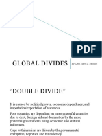 Global Divides: By: Lenn Marie D. Balalilje