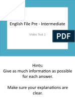 English File Pre - Intermediate: Video Test 1