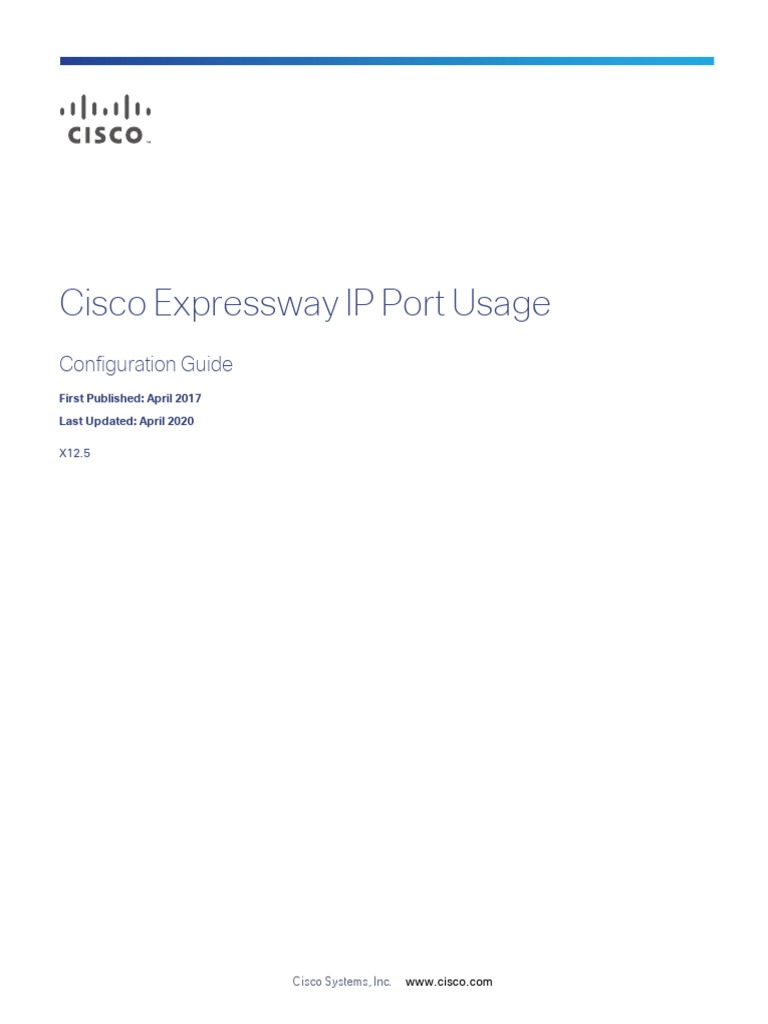Cisco Expressway IP Port Usage For Firewall Traversal Deployment Guide